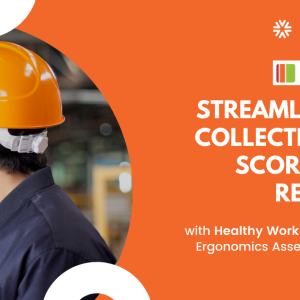 Healthy Working Pro helps you to streamline data collection, risk scoring and reporting in industrial ergonomics