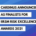 Cardinus Announced as Finalists for IIRSM Risk Excellence Awards 2021