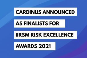 Cardinus Announced as Finalists for IIRSM Risk Excellence Awards 2021