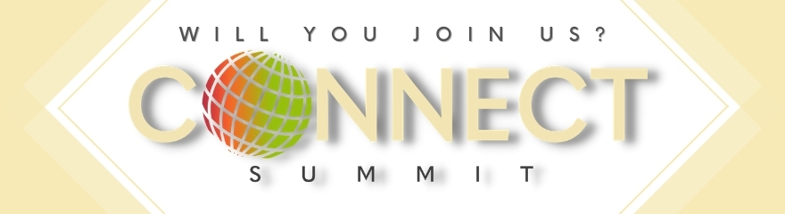 Connect Summit - Will You Join Us?