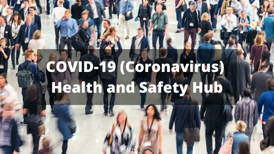 COVID-19 (Coronavirus) Health and Safety Hub