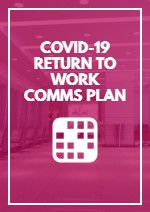 COVID-19 Return to Work Comms Plan